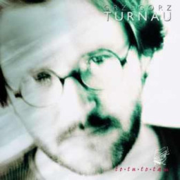 Turnau Grzegorz - To Tu, To Tam (CD)